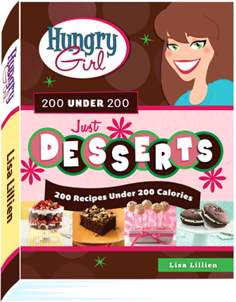 Book - Hungry Girl 200 Under 200 Just Desserts: 200 Recipes Under 200 Calorie